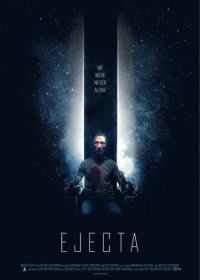 Изгнанник (2014) Ejecta