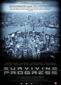 Обратная сторона прогресса (2011) Surviving Progress