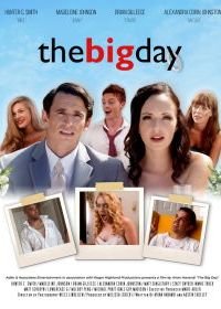 Большой день (2018) The Big Day