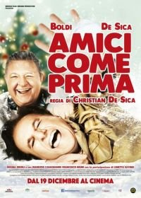 Лучшие друзья (2018) Amici come prima