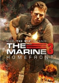 Морской пехотинец: Тыл (2012) The Marine 3: Homefront