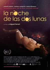 Ночь двух лун (2018) La noche de las dos lunas