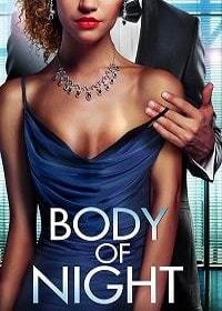 Пятьдесят оттенков черного (2020) Body of Night