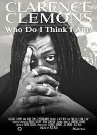 Кларенс Клемонс: Кто я такой? (2019) Clarence Clemons: Who Do I Think I Am?