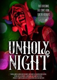 Дьявольская ночь (2019) Unholy Night