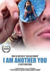 Другой (2017) I Am Another You