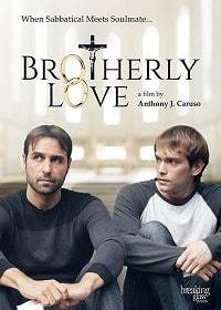 Братская любовь (2017) Brotherly Love