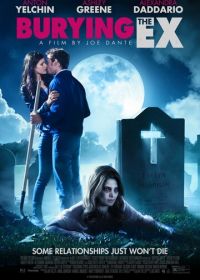 Моя девушка — зомби (2014) Burying the Ex