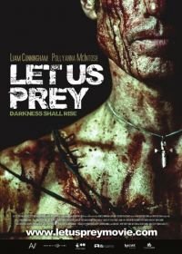 Давайте поохотимся (2014) Let Us Prey