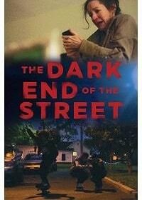 Тёмная сторона улицы (2020) The Dark End of the Street