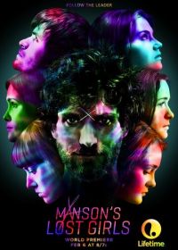 Потерянные девушки Мэнсона (2016) Manson's Lost Girls