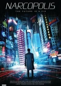 Наркополис (2015) Narcopolis