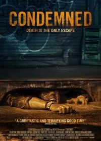 Приговоренные (2015) Condemned