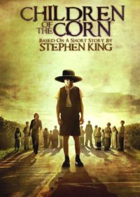 Дети кукурузы (2009) Children of the Corn