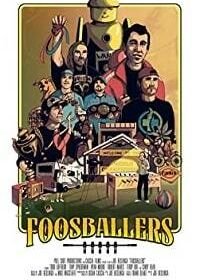 Мы все больны фусболлом (2019) Foosballers