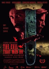 Зло, что творят люди (2015) The Evil That Men Do