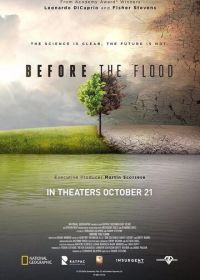 National Geographic. Спасти планету (2016) Before the Flood