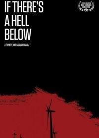 Если под нами есть ад (2016) If There's a Hell Below