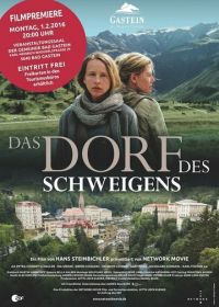 Деревня, в которой все молчали (2015) Das Dorf des Schweigens