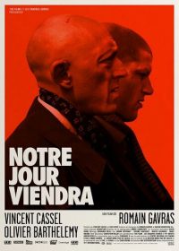 Наш день придет (2010) Notre jour viendra