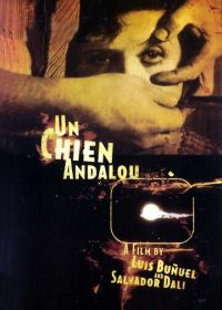 Андалузский пес (1929) Un chien andalou