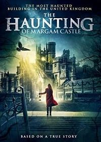 Призраки замка Маргам (2020) The Haunting of Margam Castle