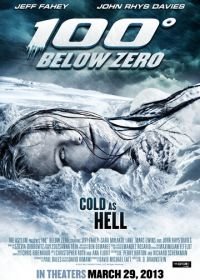 100 градусов ниже нуля (2013) 100 Degrees Below Zero