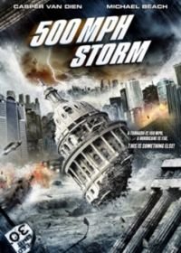 Шторм на 500 миль в час (2013) 500 MPH Storm