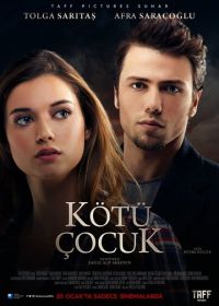 Плохой парень (2017) Kötü Çocuk