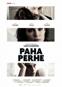 Плохая семья (2009) Paha perhe