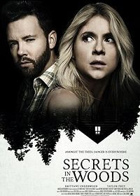 Секреты в лесу / Вне зоны доступа (2020) Secrets In The Woods / Off the Grid