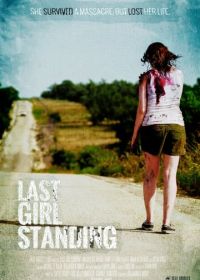 Последняя девушка (2015) Last Girl Standing