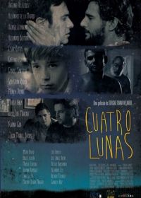 Четыре луны (2014) Cuatro lunas