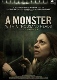 Тысячеглавый монстр (2015) Un monstruo de mil cabezas