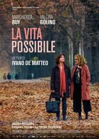 Жизнь возможна (2016) La vita possibile