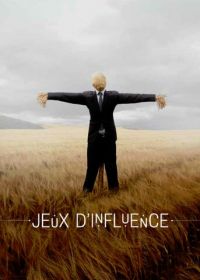 Игра влияния (2018) Jeux d'influence