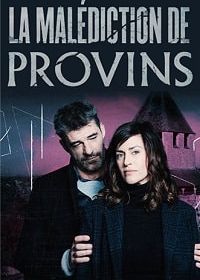 Проклятие Провена (2019) La Malédiction de Provins