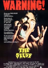 Вкусная дрянь (1985) The Stuff