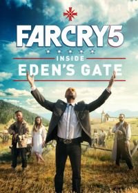 Far Cry 5: У врат Эдема (2018) Far Cry 5: Inside Eden's Gate