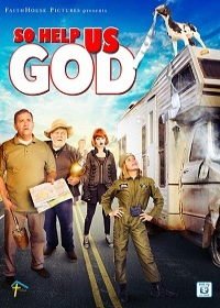 Да поможет нам Бог (2017) So Help Us God