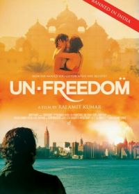 Несвобода (2014) Unfreedom