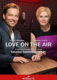 Любовь в прямом эфире (2015) Love on the Air