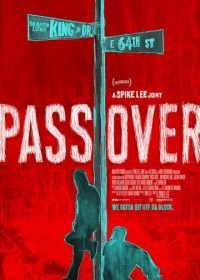 Переход (2018) Pass Over