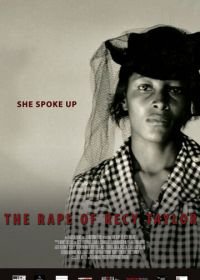 Изнасилование Рейси Тэйлор (2017) The Rape of Recy Taylor