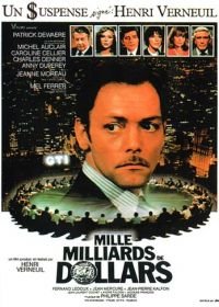 Тысяча миллиардов долларов (1981) Mille milliards de dollars