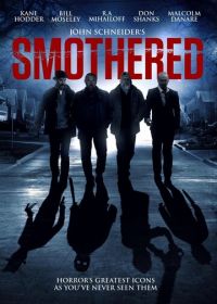 Задушенные (2016) Smothered