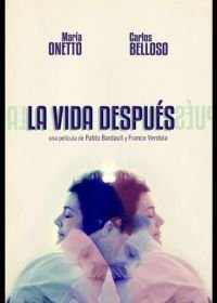 Жизнь после (2015) La vida después