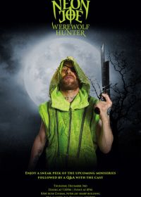 Неоновый Джо — Охотник на оборотней (2015) Neon Joe, Werewolf Hunter