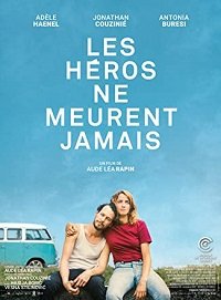 Герои не умирают (2019) Heroes Don't Die / Les héros ne meurent jamais