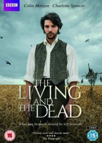 Живые и мёртвые (2016) The Living and the Dead